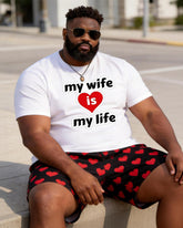 Big & Tall Men's "my Wife Is My Life" Red Love Printed Crew Neck Short Sleeve T-shirt Shorts Set