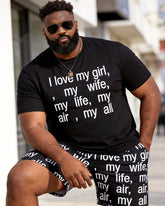 Big & Tall Men's "I Love My Girl" Letter Print Crew Neck Short Sleeve T-shirt Shorts Set