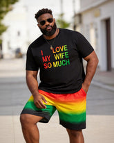 Big & Tall Men's "I LOVE MY WIFE SO MUCH" Gradient Printed Round Neck Short Sleeve T-shirt Shorts Set